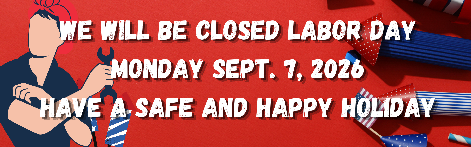 Labor day closed banner August 2026